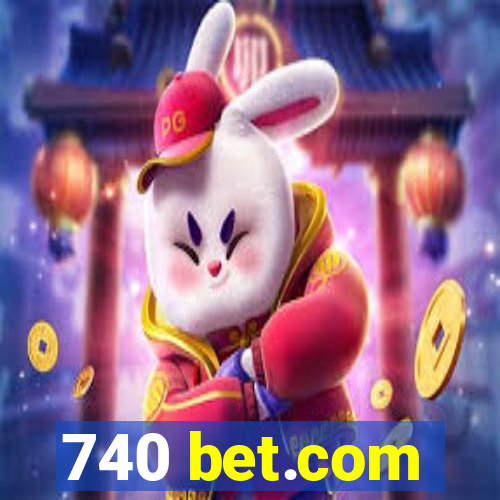 740 bet.com